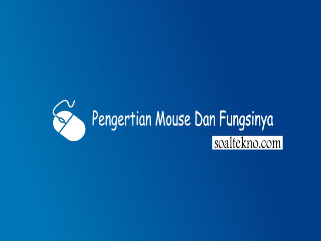 pengertian mouse dan fungsinya