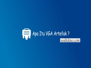 vga artefak