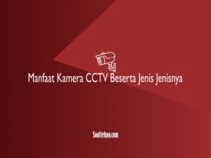 manfaat kamera CCTV