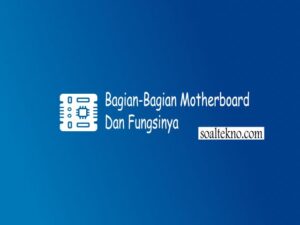 Bagian Bagian Motherboard