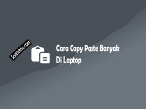 cara copy paste banyak di laptop