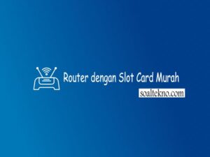 router dengan slot card murah