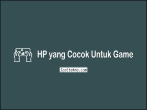 hp yang cocok untuk game