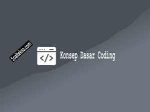 konsep dasar coding