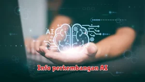 Info perkembangan AI