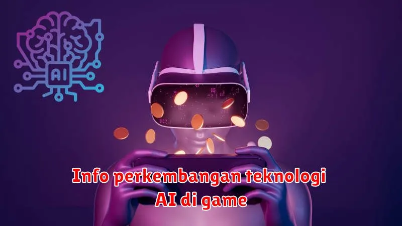 Info perkembangan teknologi AI di game