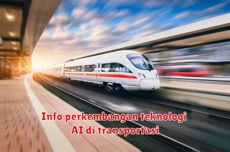 Info perkembangan teknologi AI di transportasi