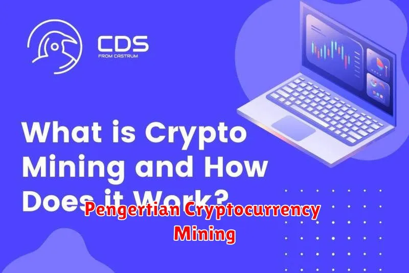 Pengertian Cryptocurrency Mining