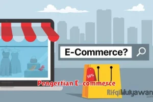 Pengertian E-commerce