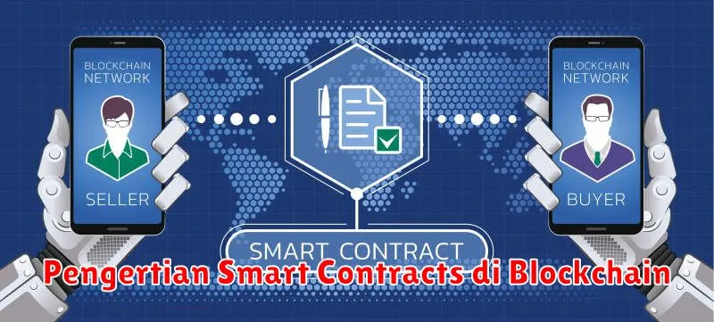 Pengertian Smart Contracts di Blockchain