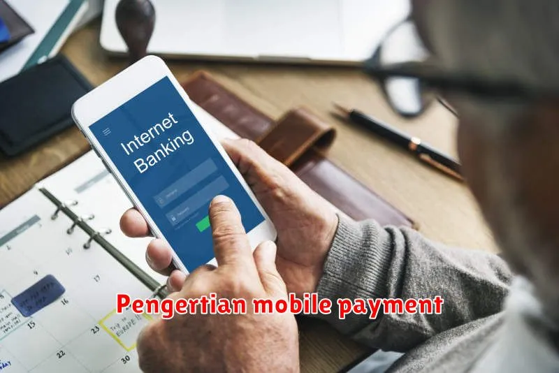 Pengertian mobile payment