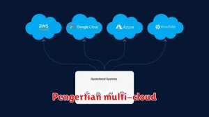 Pengertian multi-cloud