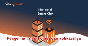 Pengertian smart cities dan aplikasinya