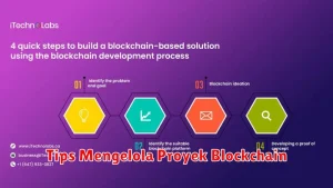 Tips Mengelola Proyek Blockchain