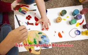 Tips Meningkatkan Kreativitas