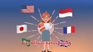 Tips belajar bahasa asing