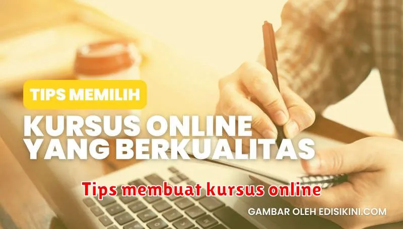 Tips membuat kursus online