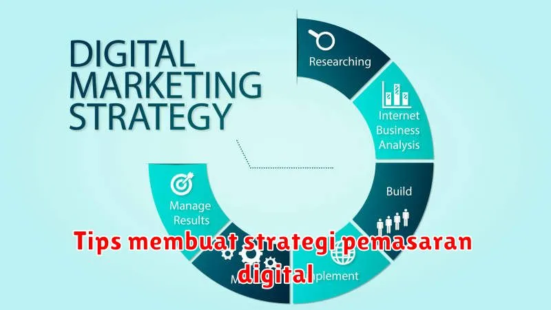 Tips membuat strategi pemasaran digital