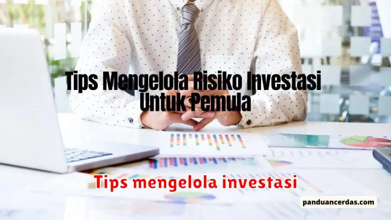 Tips mengelola investasi