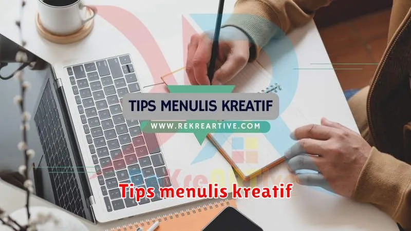 Tips menulis kreatif