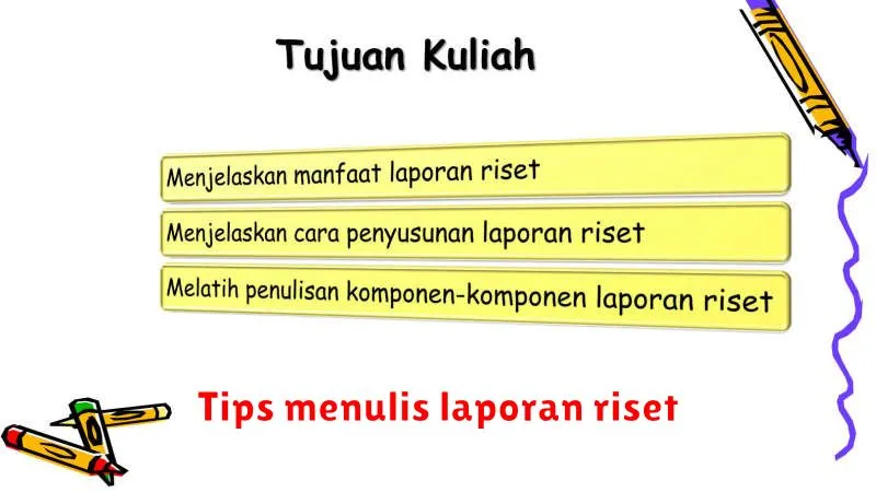 Tips menulis laporan riset