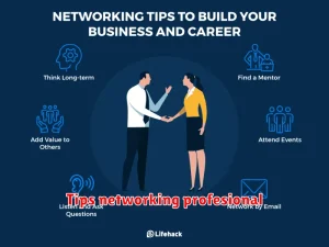 Tips networking profesional