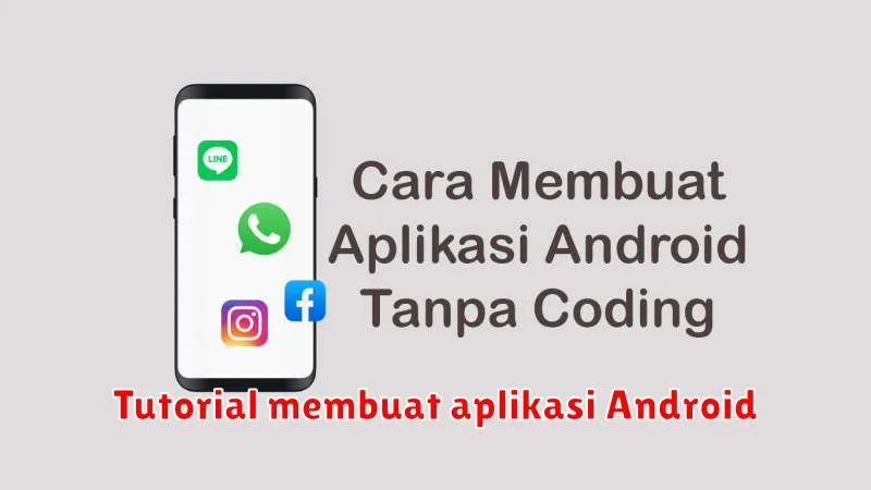 Tutorial membuat aplikasi Android