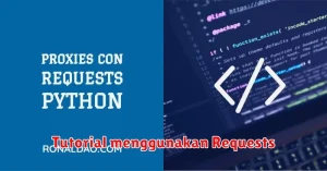 Tutorial menggunakan Requests