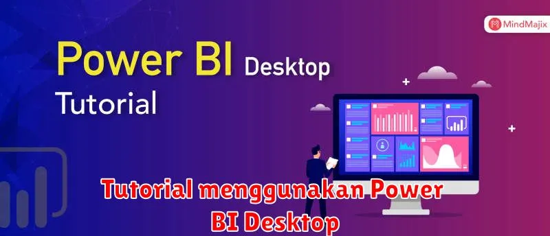 Tutorial menggunakan Power BI Desktop