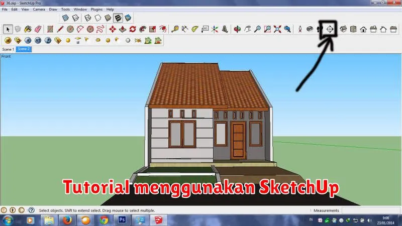 Tutorial menggunakan SketchUp