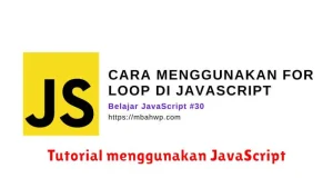 Tutorial menggunakan JavaScript