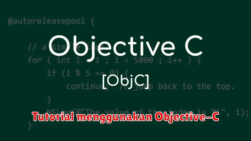 Tutorial menggunakan Objective-C