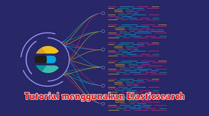 Tutorial menggunakan Elasticsearch