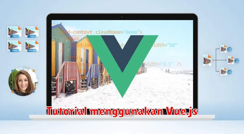 Tutorial menggunakan Vue.js