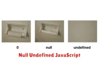 Null Undefined JavaScript