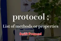 Swift Protocol