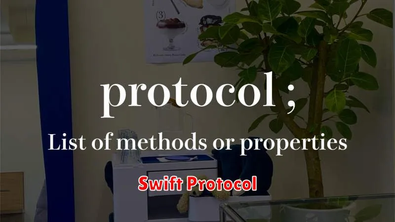 Swift Protocol